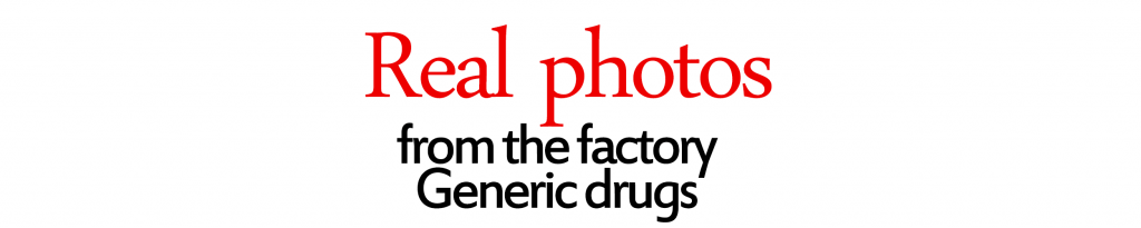 Real photos from the factory Generic drugs 